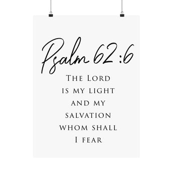 Faith Culture The Lord Is My Light And My Salvation Psalm 62:6 Christian Matte Poster | Minimal Typography Scripture Wall Art Print