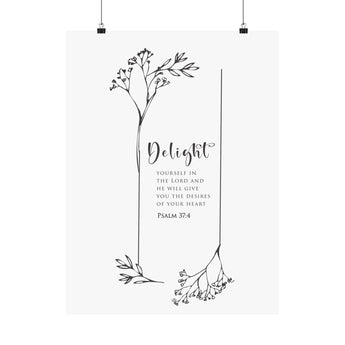 Faith Culture Delight Yourself In The Lord Psalm 37:4 Christian Matte Poster | Minimal Floral Scripture Wall Art Print