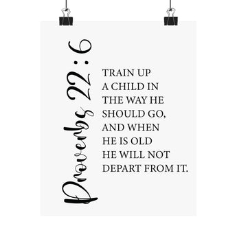 Faith Culture - Train Up a Child Christian Poster Proverbs 22:6 Scripture Wall Art 8" x 10" Matte