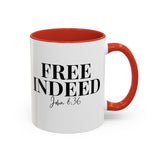 Faith Culture - Free Indeed John 8:36 Christian Accent Mug, 11oz & 15oz | Bold Faith Declaration 11oz Red