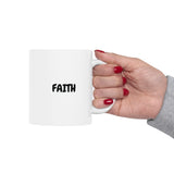 Faith Culture – FAITH Christian Mug – Minimalist Daily Encouragement, 11oz & 15oz