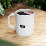 Faith Culture – FAITH Christian Mug – Minimalist Daily Encouragement, 11oz & 15oz 11oz