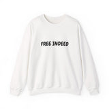 Faith Culture – Free Indeed Unisex Crewneck Sweatshirt – White | Christian Statement Sweatshirt on Spiritual Identity