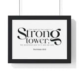 Strong Tower framed Christian wall art, Proverbs 18:10, black lettering on white with a black wooden frame