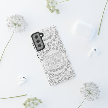We Love Because He First Loved Us Christian Tough Phone Case