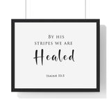 By His Stripes framed Bible verse wall art, Isaiah 53:5, black lettering on white with a black wooden frame