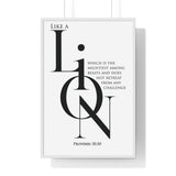 Like a Lion framed Christian wall art inspired by Proverbs 30:30, white frame with black and white scripture typography