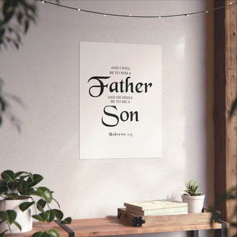 Faith Culture - Hebrews 1:5 Christian Poster Father and Son Scripture Wall Art 18″ x 24″ Matte