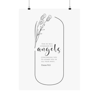 Faith Culture He Will Command His Angels Psalm 91:11 Christian Matte Poster | Minimal Floral Scripture Wall Art Print