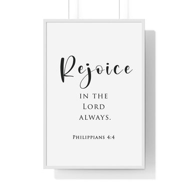 Rejoice in the Lord framed Christian wall art inspired by Philippians 4:4, white frame with black and white scripture typography