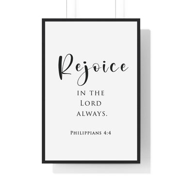 Rejoice in the Lord framed Christian wall art inspired by Philippians 4:4, black frame with black and white scripture typography