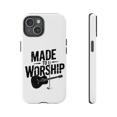 Faith Culture – Made to Worship Christian Tough Phone Case