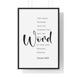 The Word Endures Forever framed Christian wall art inspired by Isaiah 40:8, black frame with black and white scripture typography