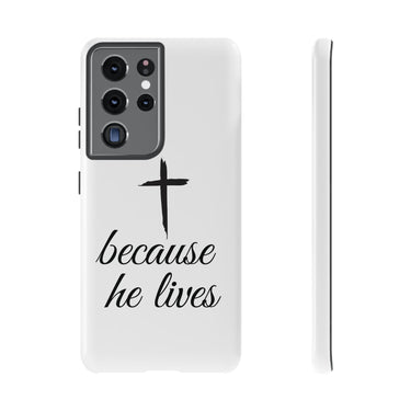 Because He Lives Tough Case Samsung Galaxy S21 Ultra Glossy