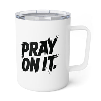 Faith Culture – Pray on It – Christian Coffee and Tea Mug, 10oz 10oz White