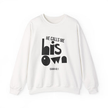Faith Culture He Calls Me His Own Sweatshirt | Isaiah 43:1 Christian Father’s Day Gift