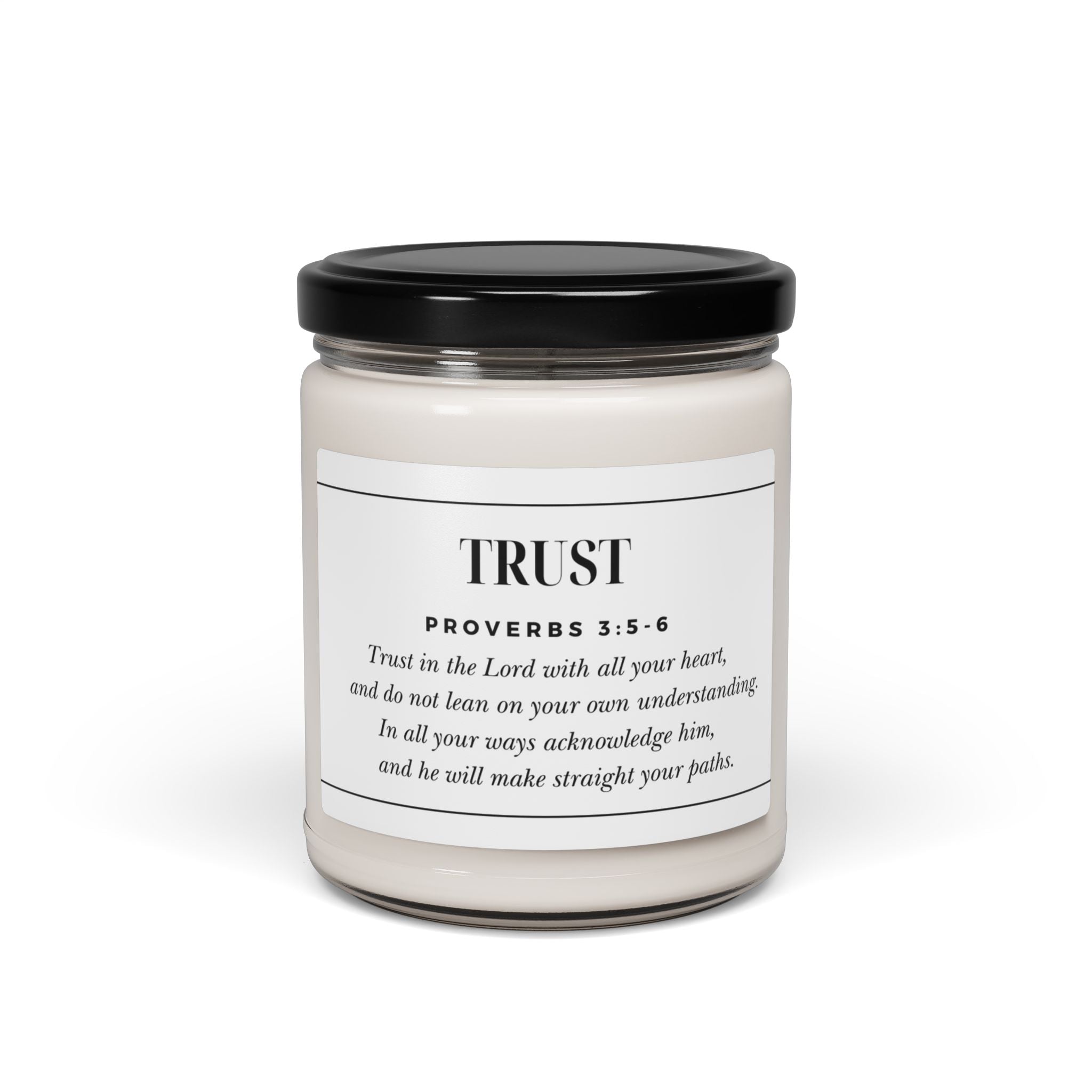 Trust the Lord Proverbs 3:5 Christian scented soy candle
