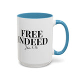 Faith Culture - Free Indeed John 8:36 Christian Accent Mug, 11oz & 15oz | Bold Faith Declaration