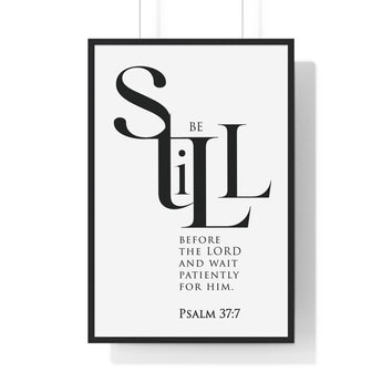 Be Still Before the Lord framed Christian wall art inspired by Psalm 37:7, black frame with black and white scripture typography