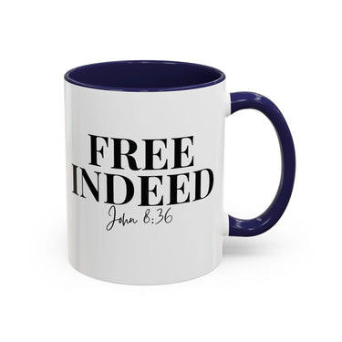 Faith Culture - Free Indeed John 8:36 Christian Accent Mug, 11oz & 15oz | Bold Faith Declaration 11oz Navy