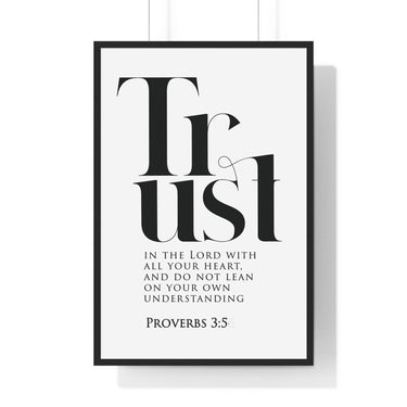 Trust in the Lord framed Christian wall art inspired by Proverbs 3:5, black frame with black and white scripture typography
