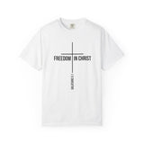 Freedom in Christ T-Shirt | Galatians 5:1 Christian Apparel White