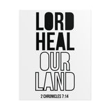 Lord Heal Our Land Christian Poster | 2 Chronicles 7:14 Scripture Wall Art