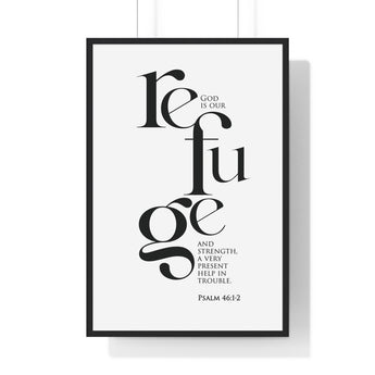 God Is Our Refuge framed Christian wall art inspired by Psalm 46:1-2, black frame with black and white scripture typography