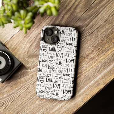 Faith Hope and Love Christian Tough Phone Case