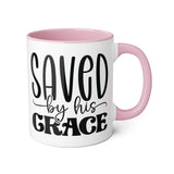 Faith Culture - Saved by His Grace - Christian Accent Coffee Mug, 11oz Pink 11oz