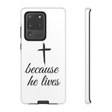 Because He Lives Tough Case Samsung Galaxy S20 Ultra Glossy
