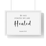 By His Stripes framed Bible verse wall art, Isaiah 53:5, black lettering on white with a white wooden frame