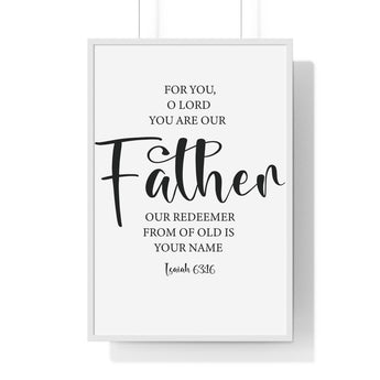 Faith Culture - Isaiah 63:16 Christian Scripture Wall Art Our Father and Redeemer 24″ x 36″ White