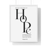 My Hope framed Christian wall art inspired by Psalm 71:5, white frame with black and white scripture typography