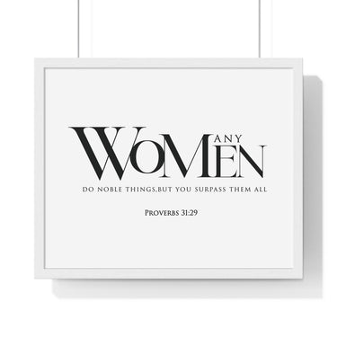 You Surpass Them All framed Christian wall art, Proverbs 31:29, black lettering on white with a white wooden frame