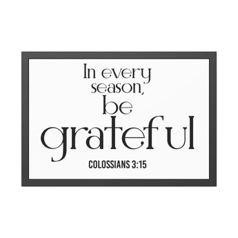 Be Grateful Christian Framed Wall Art | Colossians 3:15 - Faith Culture