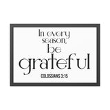Be Grateful Christian Framed Wall Art | Colossians 3:15 - Faith Culture