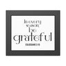 Be Grateful Christian Framed Wall Art | Colossians 3:15 - Faith Culture