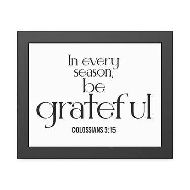 Be Grateful Christian Framed Wall Art | Colossians 3:15 - Faith Culture