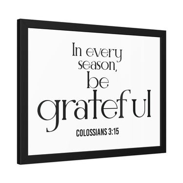 Be Grateful Christian Framed Wall Art | Colossians 3:15 - Faith Culture