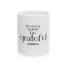 Be Grateful Christian Mug | Colossians 3:15 - Faith Culture