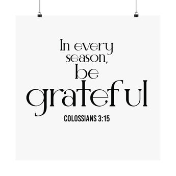 Be Grateful Christian Poster | Colossians 3:15 - Faith Culture