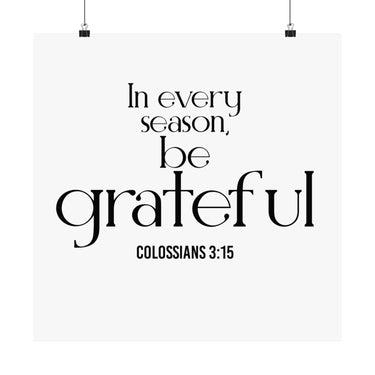 Be Grateful Christian Poster | Colossians 3:15 - Faith Culture