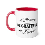 Faith Culture - Be Thankful, Be Grateful, Be Blessed - Christian Thanksgiving Accent Mug, 11oz Red 11oz