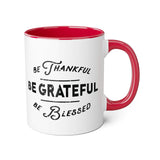 Faith Culture - Be Thankful, Be Grateful, Be Blessed - Christian Thanksgiving Accent Mug, 11oz