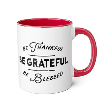Faith Culture - Be Thankful, Be Grateful, Be Blessed - Christian Thanksgiving Accent Mug, 11oz
