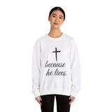 Faith Culture - Because He Lives - Christian Unisex Heavy Blend™ Crewneck Sweatshirt