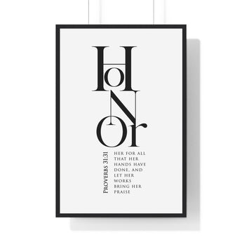 Honor Her for All That Her Hands Have Done Framed Wall Art | Proverbs 31:31 24″ x 36″ Black