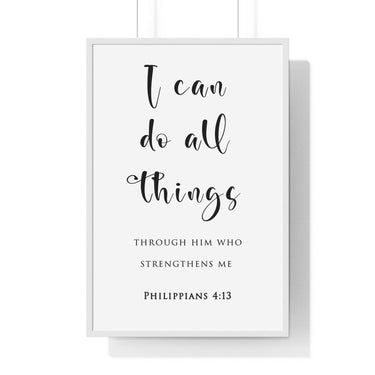 Faith Culture - Christian Home Décor - Strength in Faith - Philippians 4:13 Wall Art 24″ x 36″ White