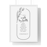Faith Culture - Christian Home Décor - Walk by Faith - 2 Corinthians 5:7 Wall Art 18″ x 24″ White